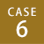 CASE.6