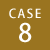 CASE.8